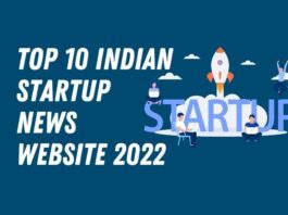 Top 10 Startup News Websites in India 2022