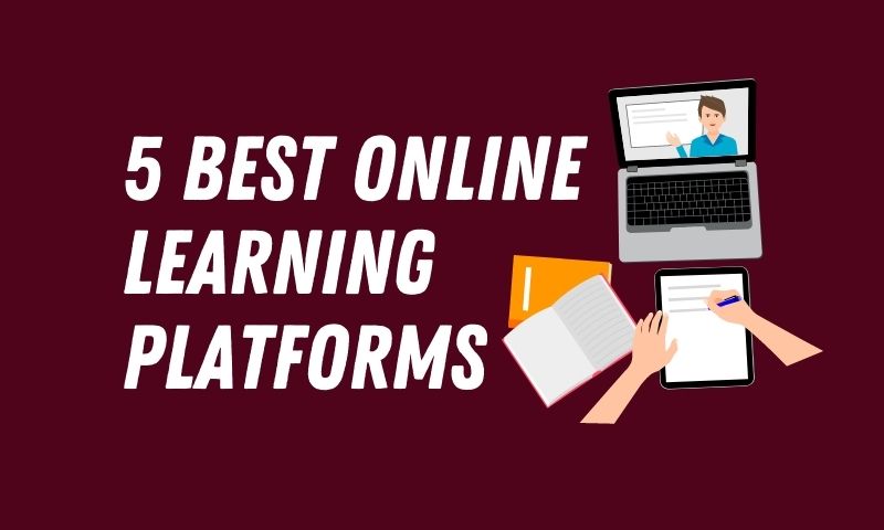 5 Best Online Learning Platforms to take Teaching to a New Level