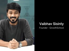 I’m an accidental marketer: Vaibhav Sisinty, Founder-GrowthSchool at 100x Entrepreneur