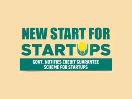 Govt Notifies Credit Guarantee Scheme for Startups (CGSS)