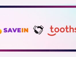 SaveIN and toothsi join hands to make smile and skin makeovers affordable