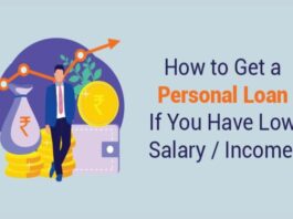 How To Get A Personal Loan with a Low Salary?
