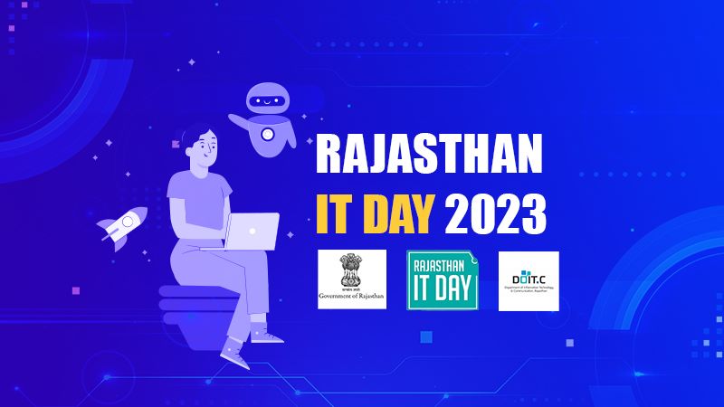 Rajasthan IT Day 2023 will feature several key activities, including Carnival & Run, Hackathon, Mega Job Fair, IT Expo, Startup Expo, Startup Bazaar, Extending Funding to Startups, technology showcases, interactive sessions, startup pitches, networking events, and more. 