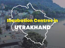 RBI, TTBIF, TBI, COER, IIM Kashipur Foundation for Innovation and Entrepreneurship Development, TIDES Business Incubator, STPI Dehradun, Himgiri University Incubator, Selaqui Industrial Area Incubation Center are the Top Incubation Centres for Startups in Uttarakhand.
