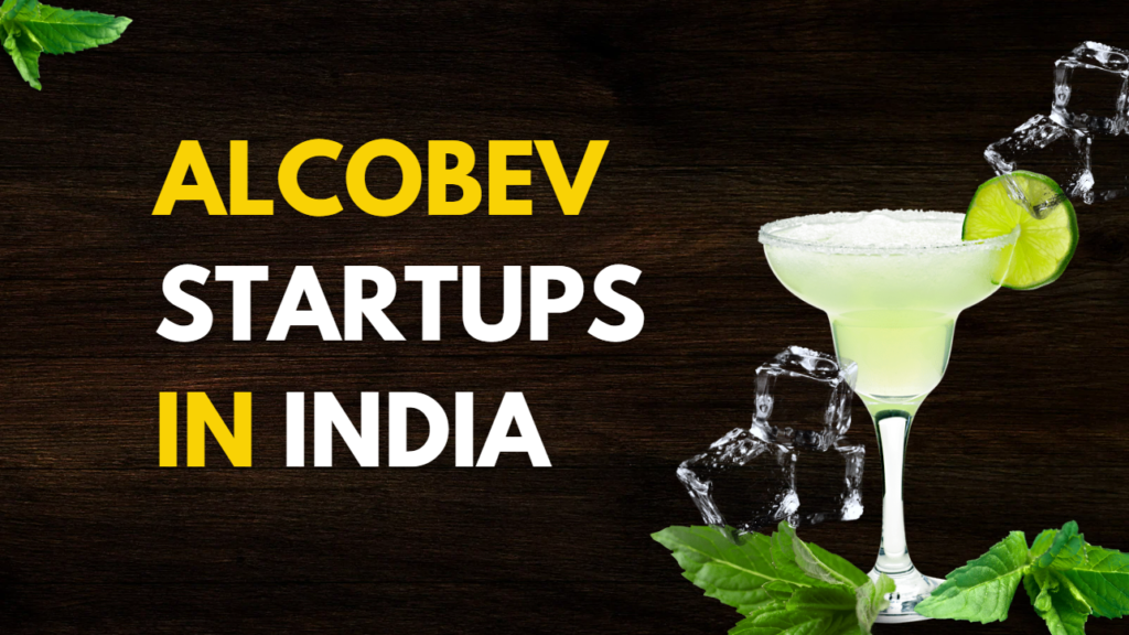 Bira91, Moonshine Meadery, Fruzzante, White Owl, The Rockclimber, Svami, Brewbot, Stranger & Sons, & Sula Vineyards are the Top 10 Best AlcoBev Startups in India in 2024.