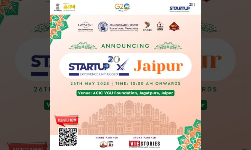 The AIM Rajasthan Network ( Atal Incubation Centre @ Banasthali Vidyapith | Catalyst AIC (Supported by AIM, NITI Aayog) | AIC-JKLU | AIC-MUJ (Atal Incubation Center-Manipal University Jaipur) | ACIC-VGU Foundation ) are glad to announce the first Startup20x event in the state, Startup20 X Jaipur - Rajasthan Startup20 Sabha.