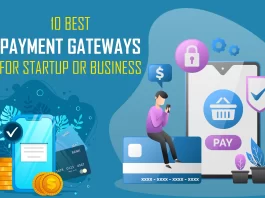 Razorpay, CCAvenue, Direcpay, Juspay, BillDesk, Paypal, Instamojo, MobiKwik, Paytm, EBizCharge are the 10 Best Payment Gateways for Startup or Business.