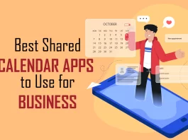 ClickUp, Google Calendar, Microsoft Outlook, Todoist, Simple Calendar, Calendar Notify, One Calendar, TeamUp, Time Tree, Any.do are the 10 Best Shared Calendar Apps to use for Business in 2023.