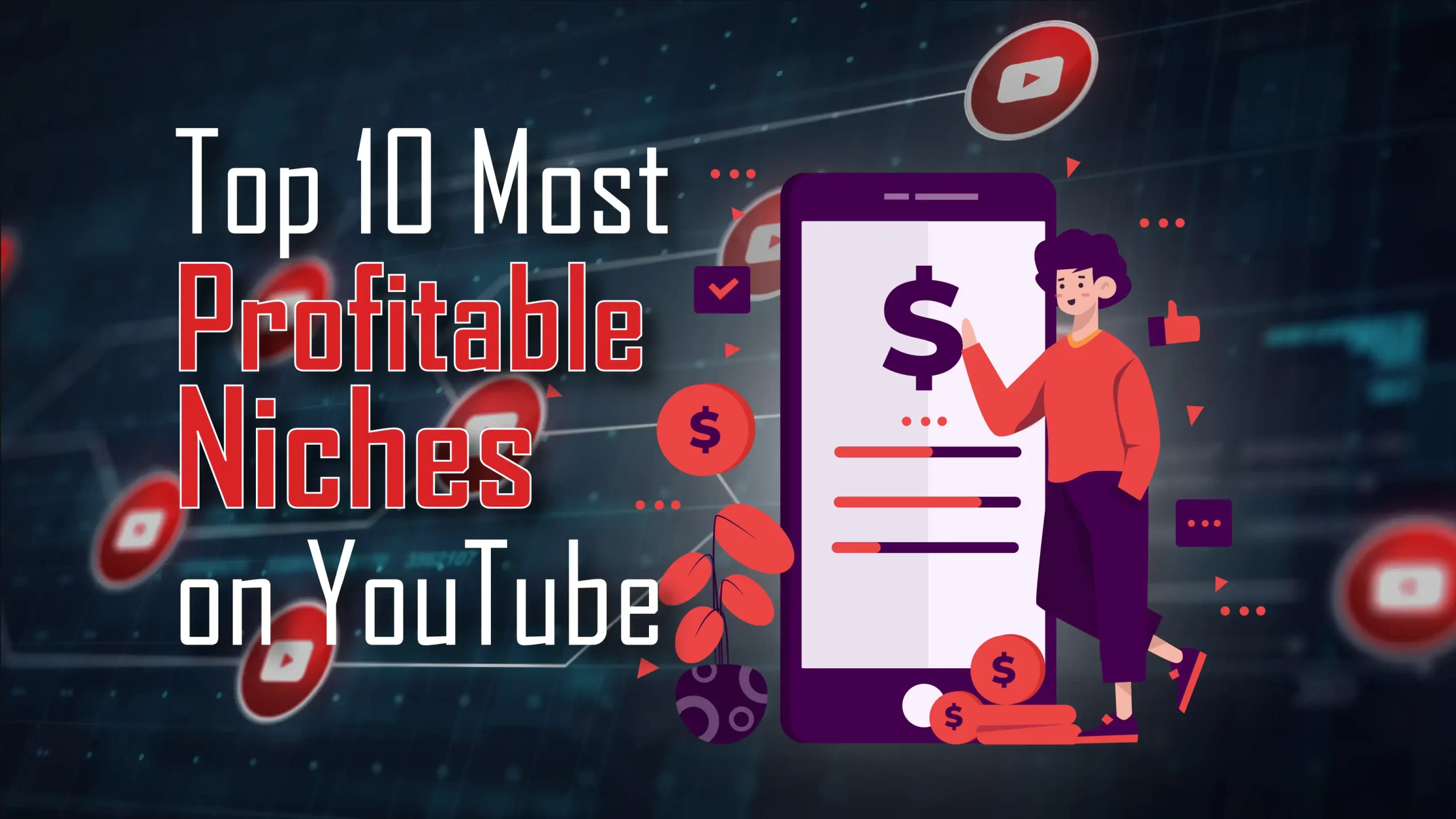 Top 10 Profitable  Niches in 2023: Monetize Your Channel