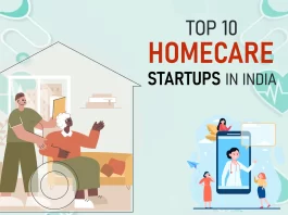 Nightingales, Portea Medical, Care24, HealthCare atHOME, Zorgers, Apollo Homecare, Lifespan, Healers at Home, Medfyle, Healthabove60 are the Top 10 Homecare Startups in India.
