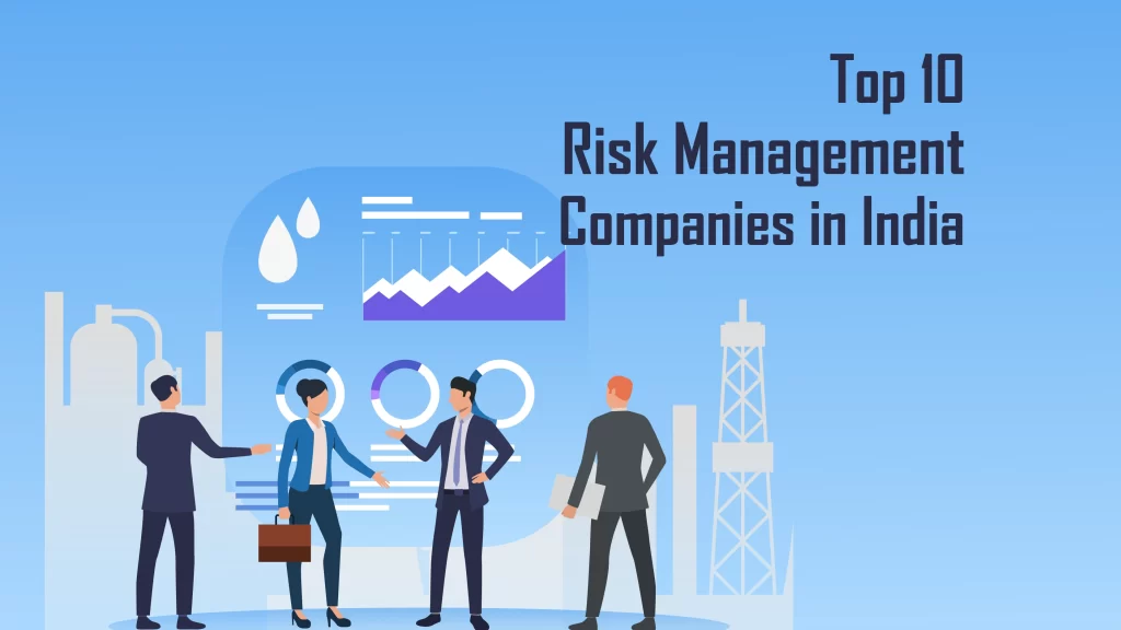 Top 10 Risk Management Companies in India