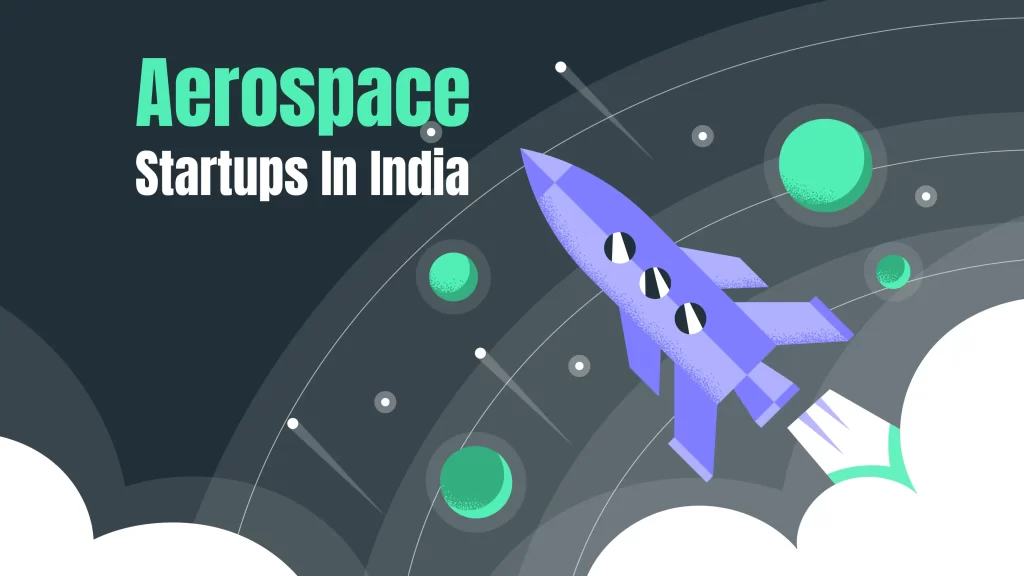 Top 10 Aerospace Startups In India