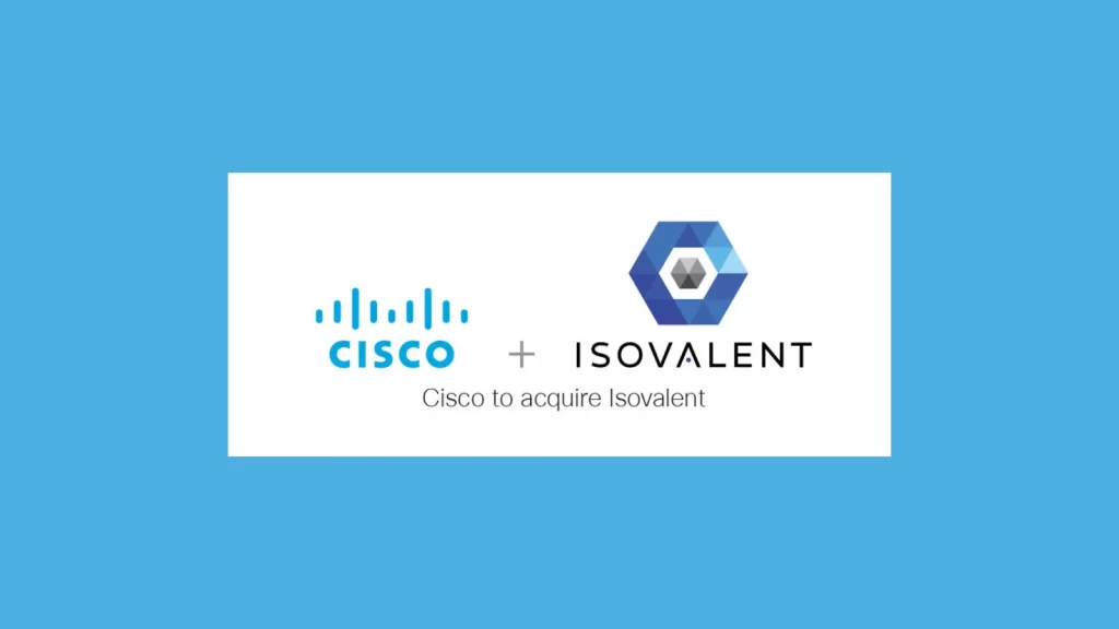 To improve its secure networking capabilities across public clouds, Cisco announced its intention to acquire Isovalent, a pioneer in open-source cloud-native networking and security.