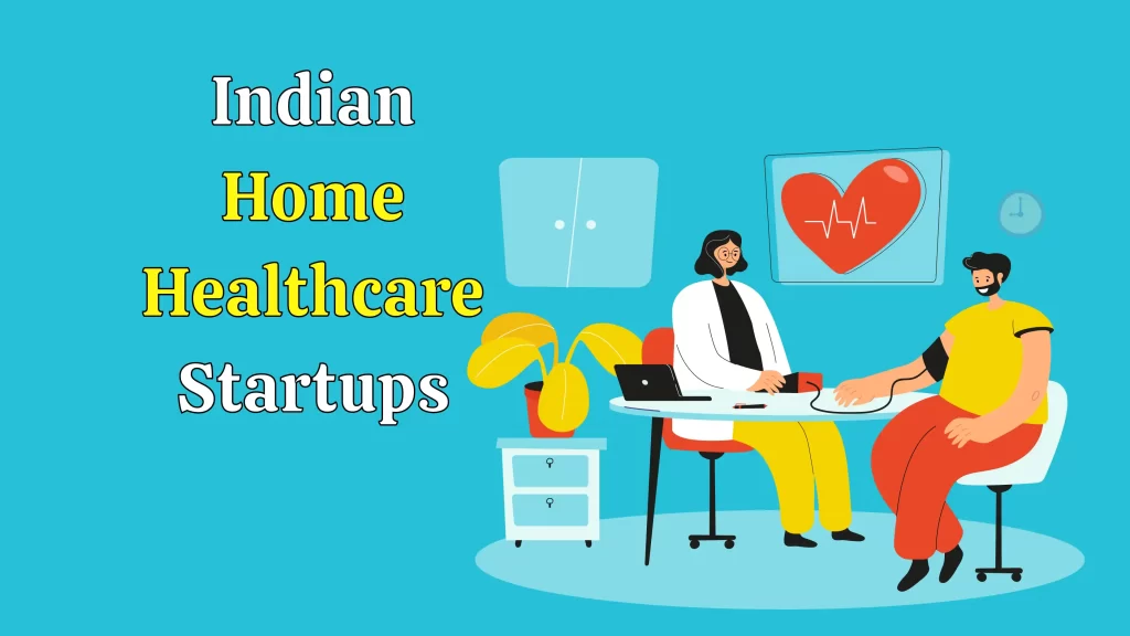 Top 10 Indian Home Healthcare Startups