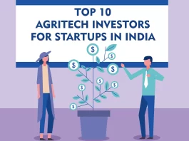 Ankur Capital, Aavishkaar Capital, Indigram Labs, Indian Angel Network, Lightrock India, NABVENTURES, Avaana Capital, AgFunder are the Top 10 Agritech Investors For Startups in India.