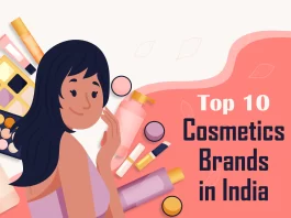 VLCC, Lotus, Wow Cosmetic, L’Oreal India, Jaquline USA, mamaearth, Sugar, and Lakme, are the Top 10 Cosmetics Brands in India.