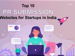 Meraki Creative, theSound, Kamyab, Pint AI, Promotehour, The Pack, Easy Press Wire are the Top 10 PR Submission Websites for Startups in India.