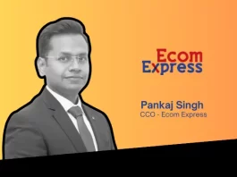 Ecom Express Appoints Pankaj Singh as Chief Commercial Officer