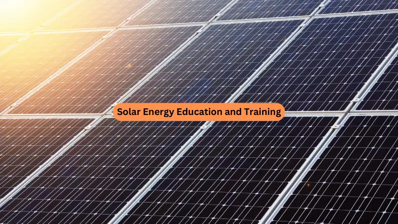 Solar Energy Education and Training Idea