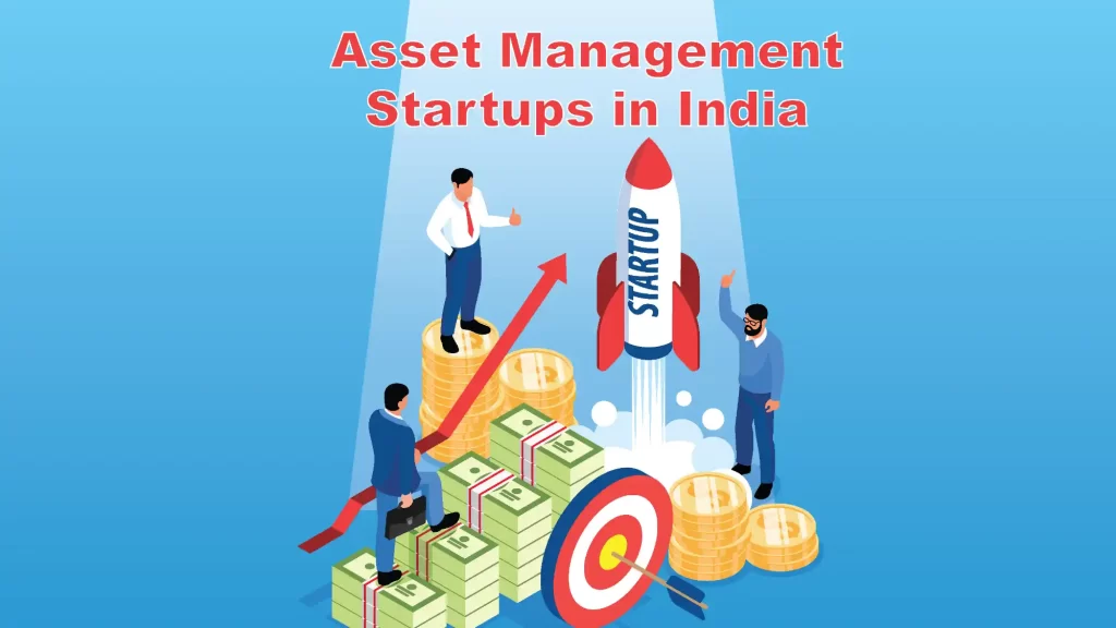 Top 10 Asset Management Startups in India