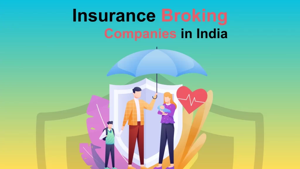 Top 10 Insurance Broking Companies in India