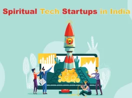 Utsav App, AppsForBharat, Shubhpuja, Paavan, Rgyan, Drik Panchang, Click Astro, OnlinePrasad, and InstaAstro are the Top 10 Spiritual Tech Startups in India.