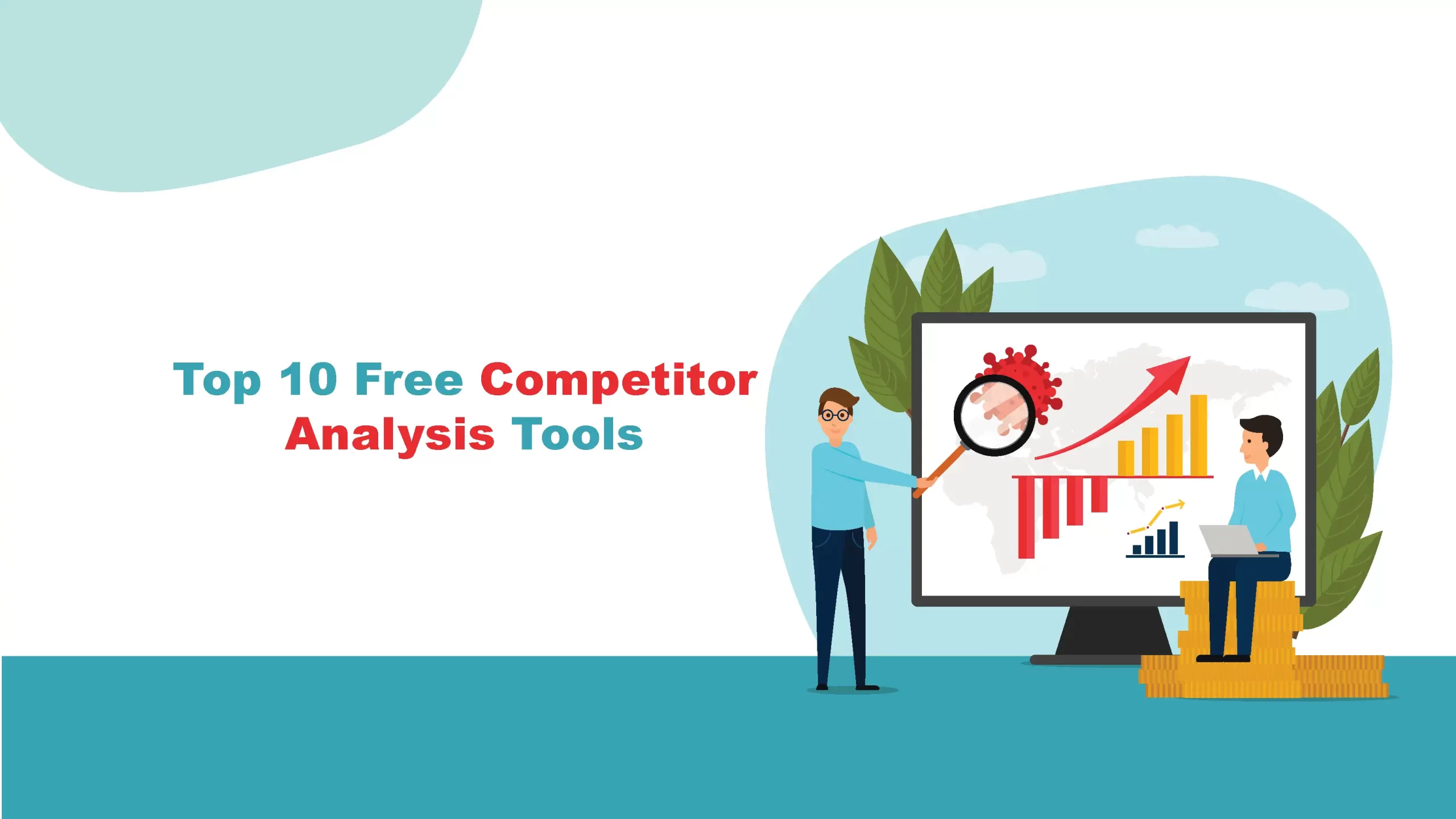 Top 10 Free Competitor Analysis Tools