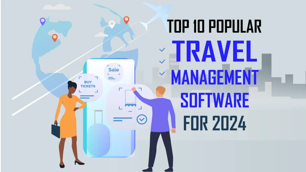 Top 10 Popular Travel Management Software