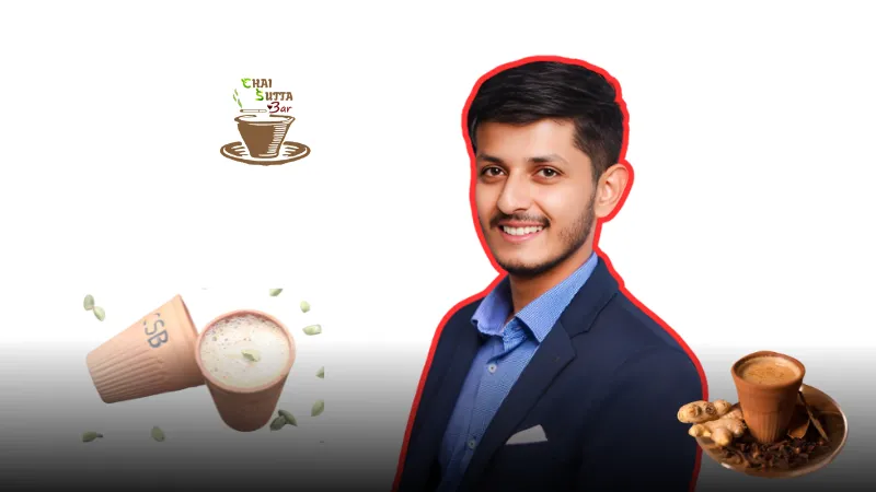 Anubhav Dubey Started Selling Tea, Giving Up CA, CAT, and IAS Exam Preparation; Now Built Rs. 150 Cr. Worth Company Through Chai Sutta Bar