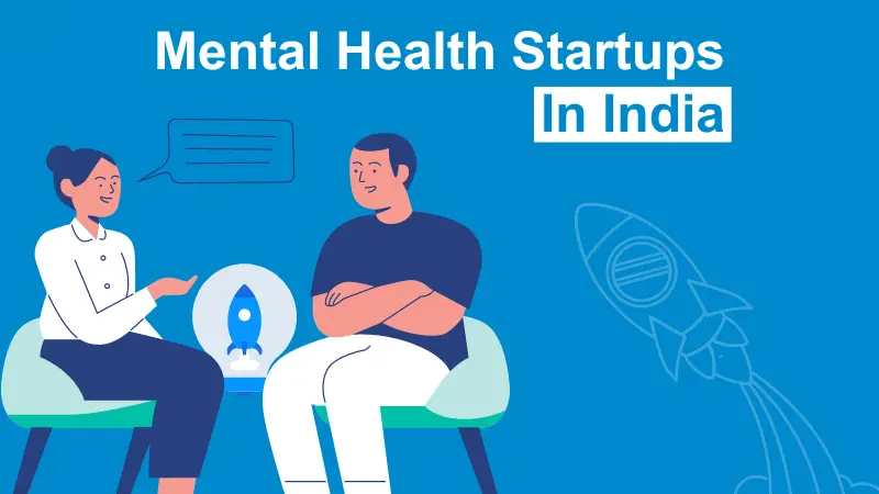 Mental Health Startups In India