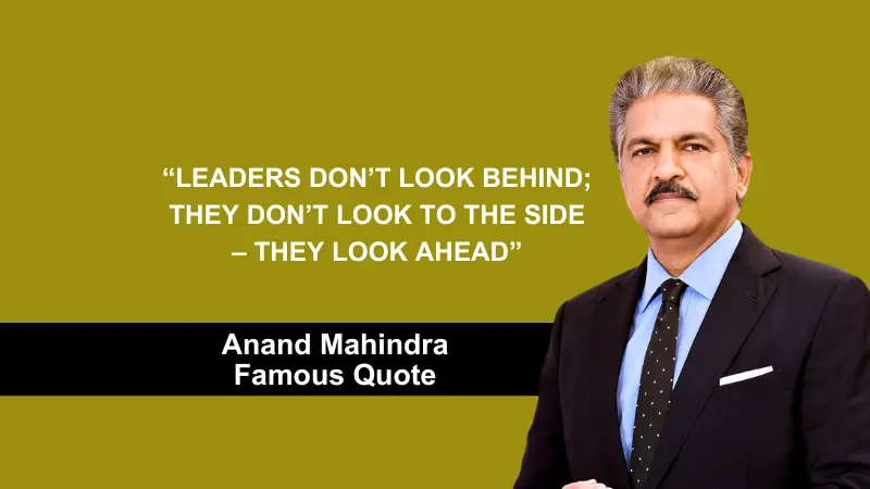 Anand Mahindra famous Quotes