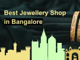 Top Jewellery Shops In Bangalore