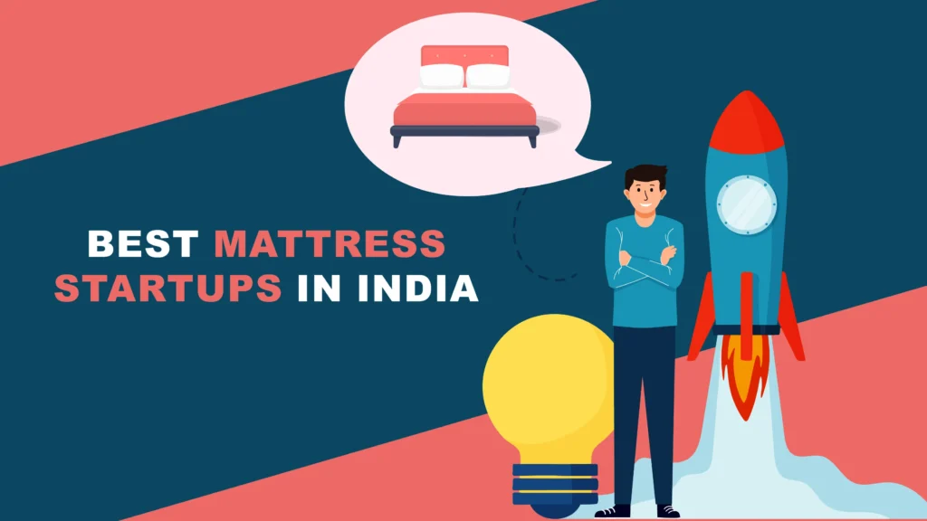 Mattress Startups in India