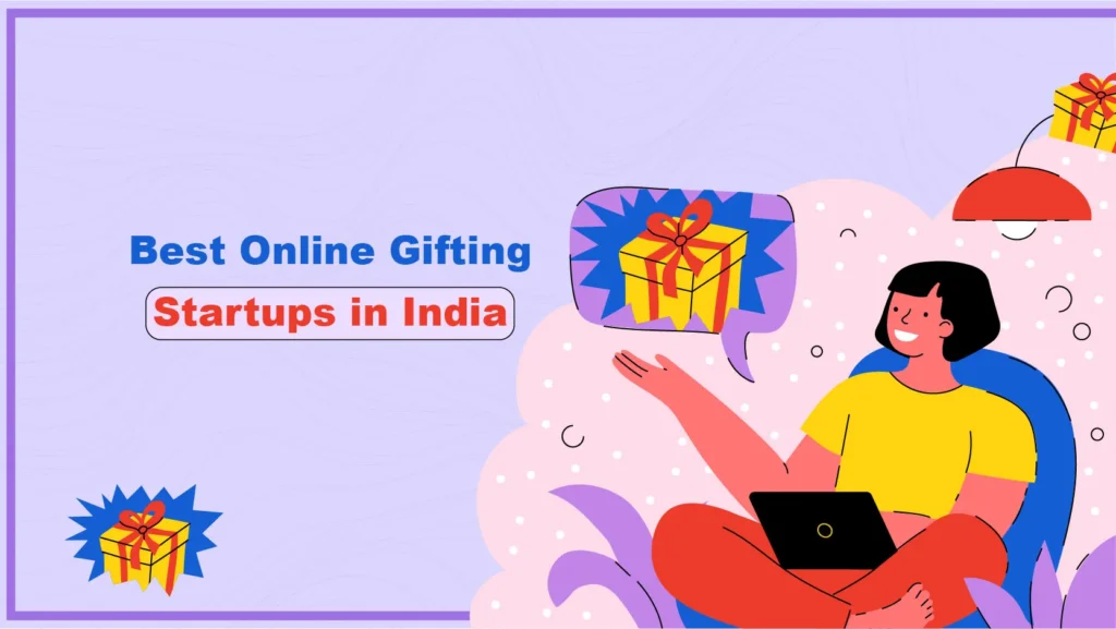 Online Gifting Startups In India